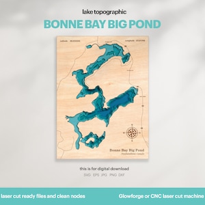 Lake House Decor, Bonne Bay Big Pond Karte SVG, Map Art, Holz Wand Dekor Geschenk, Topografisch, 3D Glowforge-Datei, Xtool, DIGITAL DOWNLOAD