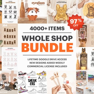 May include: A collage of digital designs for crafting and woodworking projects. The designs include dog breeds, cat breeds, sneakers, egg holders, and more. The text "4000+ ITEMS WHOLE SHOP BUNDLE" is displayed in large, bold letters. The text "LIFETIME GOOGLE DRIVE ACCESS NEW DESIGNS ADDED WEEKLY COMMERCIAL LICENSE INCLUDED" is also displayed. The text "97% OFF" is displayed in a large circle.