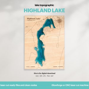 Puede incluir: Un mapa de madera cortado con láser del lago Highland, Connecticut. El lago se muestra en tonos de azul, con el área circundante en marrón. El mapa está etiquetado con el nombre del lago y las coordenadas. El texto "this is for digital download" está debajo del mapa, junto con los tipos de archivos disponibles: SVG, EPS, JPG, PNG y DXF. El texto "laser cut ready files and clean nodes" está debajo de los tipos de archivos. El texto "Glowforge or CNC laser cut machine" está debajo de los archivos listos para cortar con láser y los nodos limpios.