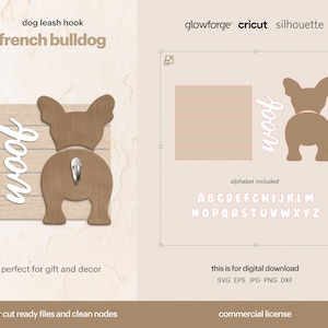 May include: A digital download design for a French Bulldog dog leash hook. The design features a brown silhouette of a French Bulldog with the word "woof" in white text. The design is perfect for laser cutting and includes an alphabet.