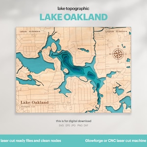 Lake Oakland Topographic Map SVG: 3D Wood Wall Art (Digital Download)