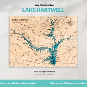 Décoration de maison au bord du lac, carte du lac Hartwell SVG, vie au bord du lac, art de la carte, cadeau déco murale en bois, topographique, fichier 3D Glowforge, TÉLÉCHARGEMENT NUMÉRIQUE