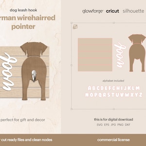 May include: A digital download design for a German Wirehaired Pointer dog leash hook. The design features a brown silhouette of the dog's rear end with the word "woof" written in white. The design is perfect for laser cutting and includes an alphabet.