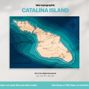 Décoration Lake House, carte de l'île Catalina SVG, art de la carte, décoration murale en bois, cadeau personnalisé, topographique, Glowforge 3D, Xtool, TÉLÉCHARGEMENT NUMÉRIQUE