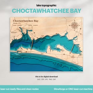 Lake House Decor, Chottawhatchee Bay See Karte SVG, Holz Geschenk, Topographisch, 3D Benutzerdefinierte Karten, Bathymetrische Karte, Xtool, DIGITALER DOWNLOAD