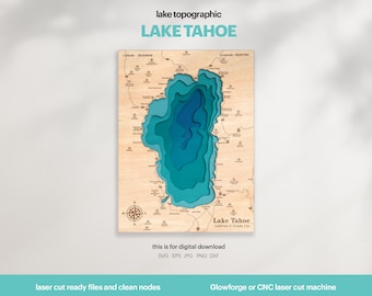 Lake House Decor, Lake Tahoe Map SVG, Map Art, Wood Wall Decor, Personalized Gift, Topographic, 3D Glowforge File, Xtool, DIGITAL DOWNLOAD