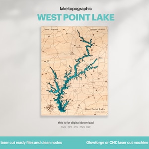 Puede incluir: Un mapa topográfico de madera del lago West Point, con elementos de agua de color verde azulado y una rosa de los vientos. El texto "WEST POINT LAKE" se muestra en la parte superior. El texto adicional incluye "this is for digital download" y "laser cut ready files and clean nodes."