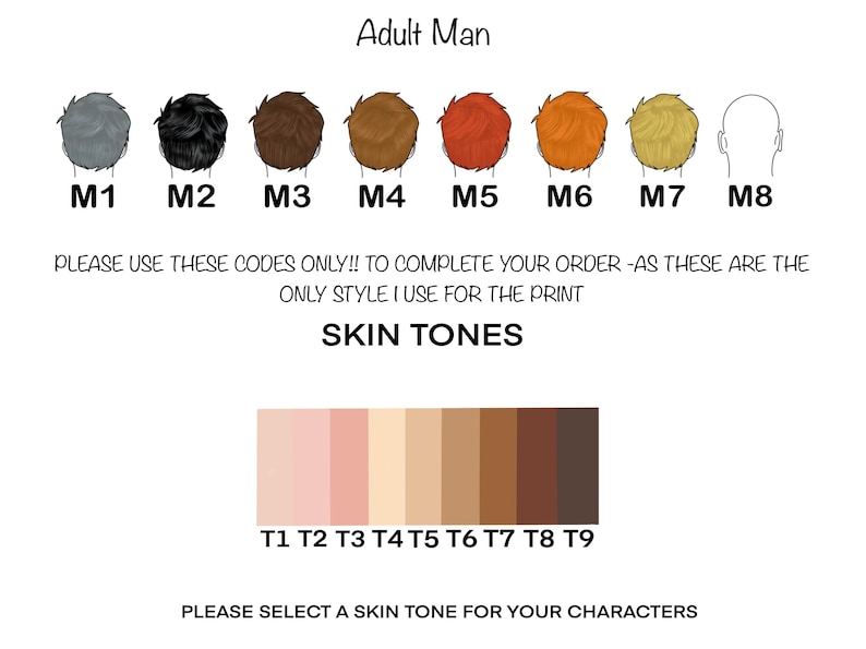 May include: A white graphic with color swatches and illustrations of male hairstyles and skin tones. Text includes "Adult Man," "Skin Tones," and instructions to select codes for orders. The image provides a guide for customization.