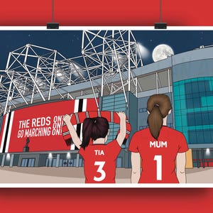 May include: Illustration of two people in red shirts with the text "MUM 1" and "TIA 3" in front of a stadium at night. The stadium has the text "THE REDS ON GO MARCHING ON!" on a large sign. A scarf is held up.
