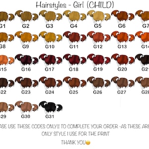 May include: A white background displays 31 illustrations of girl's hairstyles, each with a unique color and style, labeled G1 through G31. The text "Hairstyles - Girl (CHILD)" is at the top. Below, text reads "PLEASE USE THESE CODES ONLY!! TO COMPLETE YOUR ORDER -AS THESE ARE THE ONLY STYLE I USE FOR THE PRINT THANK YOU".