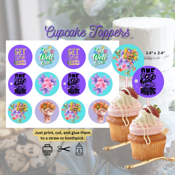 Get well soon Printable Cupcake Toppers Digital Download| DIY| Crafting| for friend| for mom| for dad| road to recovery