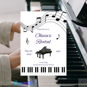 May include: A white invitation with black musical notes and a black piano illustration. The text reads "Please join us at Olivia's Recital, May 20, 2023, 4pm, At The Stage, 123 Anywhere St. City, ST/Prov."
