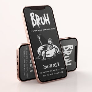 May include: Two mockups of a smartphone with a black screen displaying a party invitation. The invitation features a skeleton in a pool float with the text "BRUH IT'S TIME FOR A SUMMERWEEN PARTY" and the date "2PM SAT OCT 31".