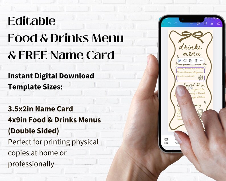 May include: A smartphone displays a digital food and drinks menu template. The menu features a decorative design with the words "drinks menu" at the top. The text includes "Pumpkin wreuni" and "Spiced Rum". The image also shows the text "Editable Food & Drinks Menu & FREE Name Card".