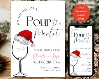May include: A printable invitation for a Christmas party with the text "Ho Ho Let's Pour the Merlot" and a wine glass with a Santa hat on top. The invitation includes the date and time of the party, "Sat. Dec 21st. 7pm", and the RSVP information. The invitation also includes a mobile version of the invitation.