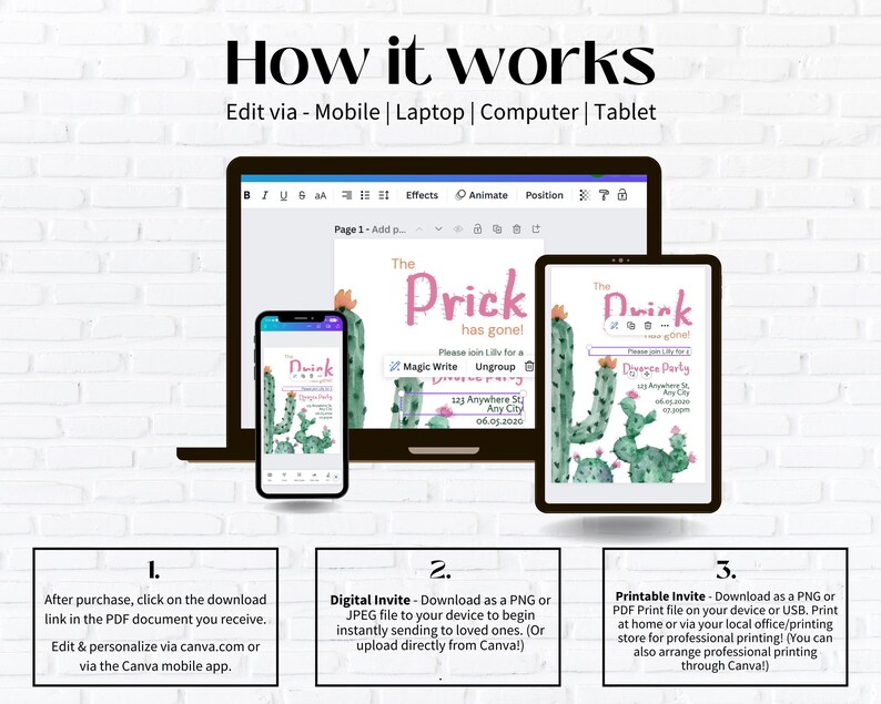 May include: A digital illustration showing how to edit a printable invitation on a computer, tablet, or mobile phone. The invitation features a cactus with the text "The Prick has gone!" and "Dwink Dessert Party".