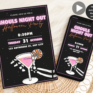May include: A black and pink Halloween party invitation with a skeleton hand holding a pink cocktail. The invitation reads "Ghouls Night Out Halloween Party" with the date and time of the party.