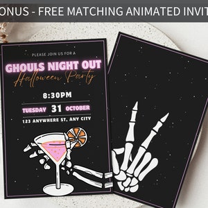 May include: A black and pink Halloween party invitation with a skeleton hand holding a cocktail glass. The invitation reads "Ghouls Night Out Halloween Party" with the date and time of the party.
