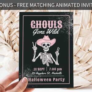 May include: A black and white invitation with a skeleton wearing a pink cowboy hat and making a peace sign. The text reads "Ghouls Gone Wild" and "Halloween Party".
