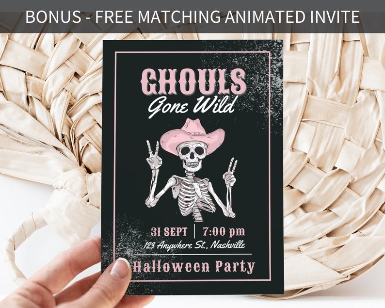 May include: A black and white invitation with a skeleton wearing a pink cowboy hat and making a peace sign. The text reads "Ghouls Gone Wild" and "Halloween Party".