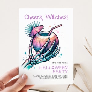 May include: A Halloween party invitation with a skeleton hand holding a pink and blue coconut drink with a pink umbrella and a straw. The text reads "Cheers, Witches!" and "It's time for a Halloween Party".