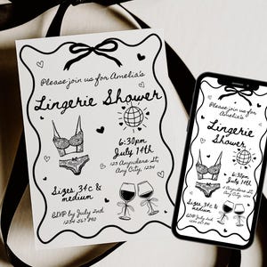 May include: A black and white invitation and a smartphone screen displaying a Lingerie Shower invitation. The invitation includes a bra and underwear illustration, event details, and the text "Please join us for Amelia's Lingerie Shower."
