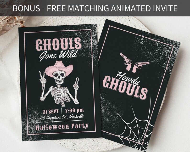 May include: Two black and pink Halloween party invitations. The first invitation features a skeleton wearing a pink cowboy hat and holding peace signs. The text reads "Ghouls Gone Wild" and includes the date, time, and location of the party. The second invitation features two pink pistols and the text "Howdy Ghouls".
