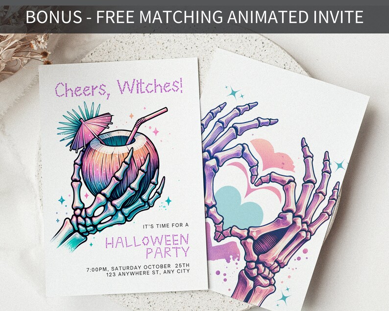 May include: A Halloween party invitation with a skeleton hand holding a coconut drink with a pink umbrella. The text reads "Cheers, Witches!" and "It's time for a Halloween Party".