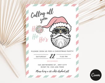 May include: A Christmas party invitation with a cartoon illustration of Santa Claus wearing sunglasses and a disco ball. The text reads "Calling all you Ho Ho's" and includes details for a party on December 22nd at 7:00 PM. The invitation also includes an address and RSVP information.