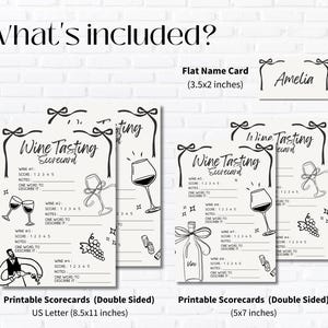 May include: A collection of printable wine tasting scorecards and a flat name card. The scorecards feature black line drawings of wine glasses, bottles, and grapes. The text "Wine Tasting Scorecard" is displayed at the top of each card. The name card is 3.5 x 2 inches.