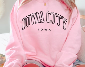 Iowa City Iowa T-Shirt | Iowa City Iowa Sweater | Iowa City Sweatshirt | Iowa City Shirt | Iowa City Sweater | Iowa City Tee | Iowa Sweater