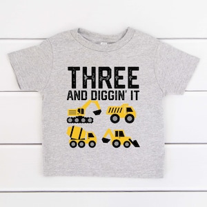 Construction Birthday Shirt | 3 Birthday Boy Shirt | 3rd Birthday Construction Shirt | 3 and Digging it Shirt | Excavator Birthday Shirt