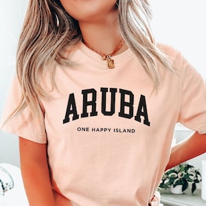 Aruba Unisex T-Shirt | Aruba Sweater | Aruba Sweatshirt | Aruba Vacation Shirt | Aruba Trip Shirt | Caribbean Vacation Shirt | Aruba Group