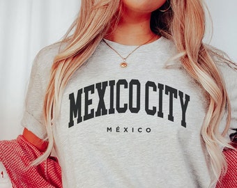 Mexico City Mexico T-Shirt | Mexico City Sweater | Mexico City Sweatshirt | Mexico Vacation Shirt | Mexico Trip Shirt | Mexico Couple Tee