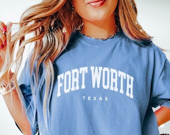 Comfort Colors Fort Worth Texas T-Shirt | Fort Worth Comfort Colors Unisex T-Shirt | Fort Worth Texas Group Tee | Fort Worth Shirt