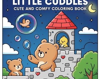 Little Cuddles Coloring Book PDF+PNG, Super Cute Animal Pages for Kids & Adults, Instant Download, Bold and Easy Coloring Book
