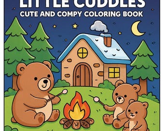 Little Cuddles Coloring Book PDF+PNG, Super Cute Animal Pages for Kids & Adults, Instant Download, Bold and Easy Coloring Book