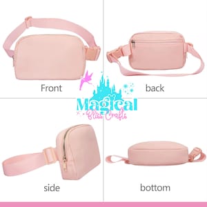 May include: A pale pink fanny pack with a zip closure and adjustable strap. The image displays the front, back, side, and bottom views of the bag. The text "Magical Bliss Crafts" is visible.