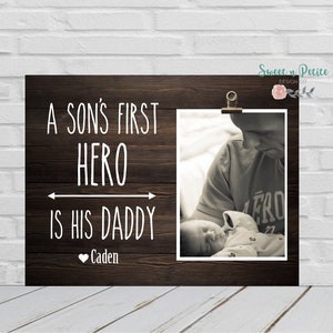 A Son&#39;s First Hero, Daddy Hero, Personalized Picture Frame For Daddy, Fathers Day Gift, First Fathers Day Gift, Dad and Son Gift, Daddy Son