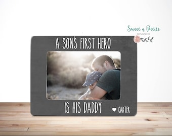 A Son's First Hero, Daddy Hero, Personalized Picture Frame For Daddy, Fathers Day Gift, First Fathers Day Gift, Dad and Son Gift, Daddy Son