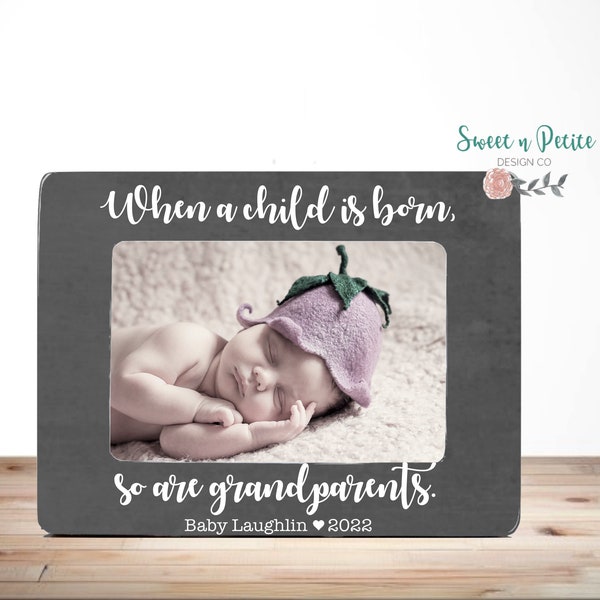 New Grandparent Gift Grandparent Picture Frame Grandparents Gifts Personalized Grandparents When a child is born so are grandparents 4x6