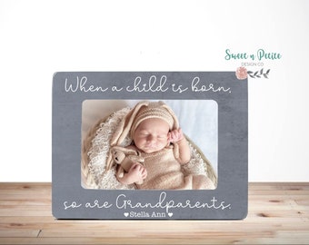 New Grandparent Gift Grandparent Picture Frame Grandparents Gifts Personalized Grandparents When a child is born so are grandparents 4x6