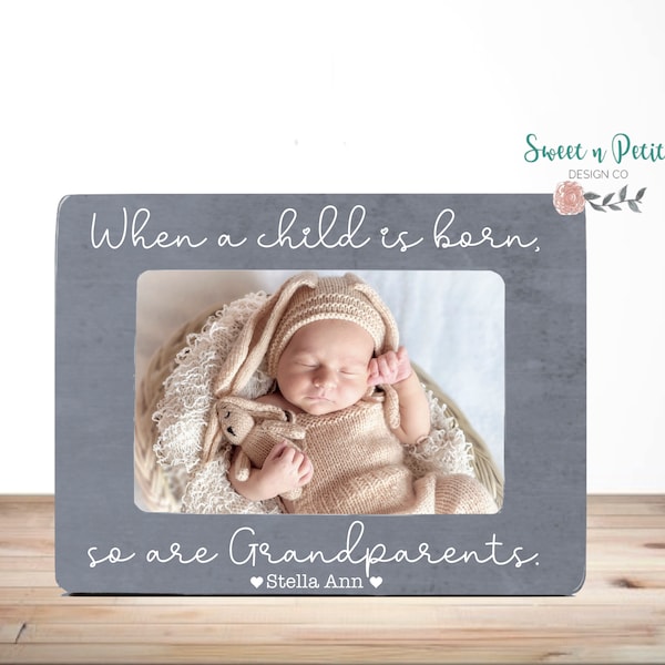 New Grandparent Gift Grandparent Picture Frame Grandparents Gifts Personalized Grandparents When a child is born so are grandparents 4x6