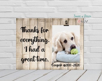 Thanks for Everything Frame, Pet Frame Memorial,Personalized Pet Memorial Frame Pet Memory Gift, Thanks for Everything,Dog Loss Gift For Men