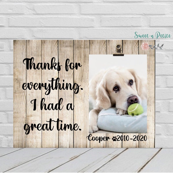 Thanks for Everything Frame, Pet Frame Memorial,Personalized Pet Memorial Frame Pet Memory Gift, Thanks for Everything,Dog Loss Gift For Men