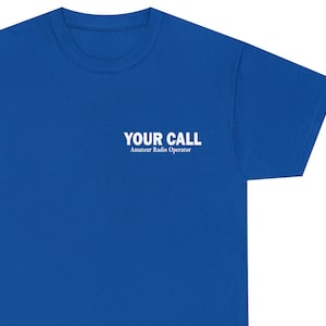 Personalized Ham Radio Amateur Radio Callsign Shirt T-shirt Call Sign Blue Callsign Custom