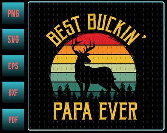 Free Free 257 Best Buckin Papaw Ever Svg SVG PNG EPS DXF File