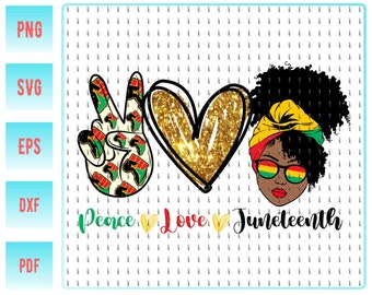 Free Free 180 Juneteenth Celebration Peace Love Juneteenth Svg SVG PNG EPS DXF File