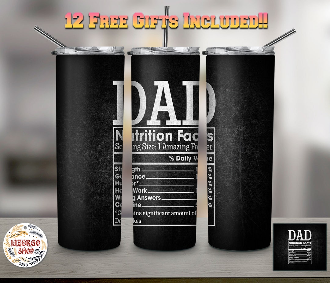 Dad Nutrition Facts 20 Oz Skinny Tumbler Sublimation Wrap Straight ...