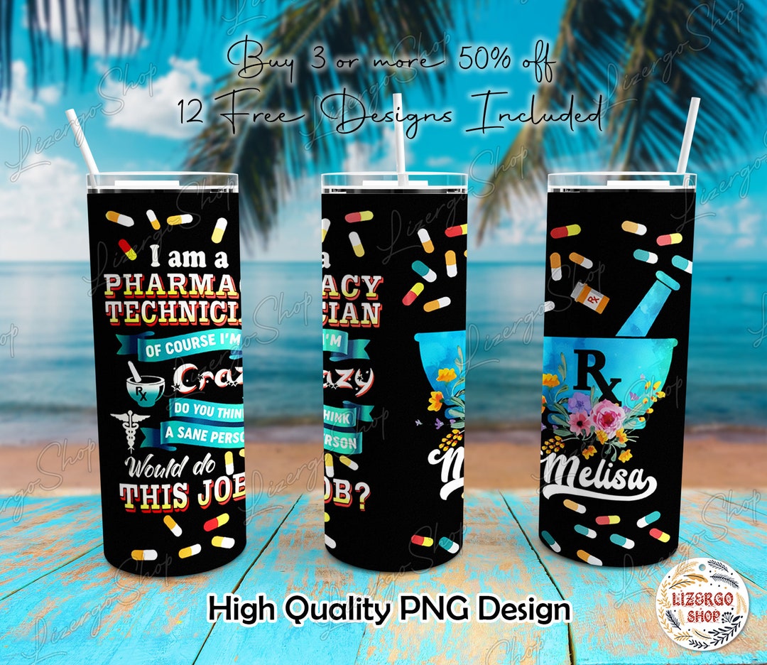 Pharmacy Custom Name 20 Oz Skinny Tumbler Wrap Sublimation Straight